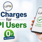 No charges for UPI users